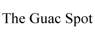 THE GUAC SPOT