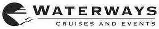 WATERWAYS CRUISES AND EVENTS