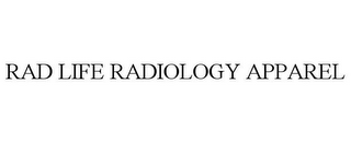 RAD LIFE RADIOLOGY APPAREL