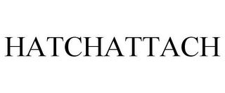 HATCHATTACH