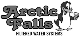 ARCTIC FALLS FILTERED WATER SYSTEMS