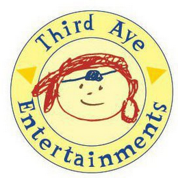 THIRD AYE ENTERTAINMENTS