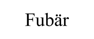 FUBÄR