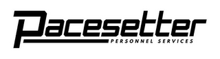 PACESETTER PERSONNEL SERVICES