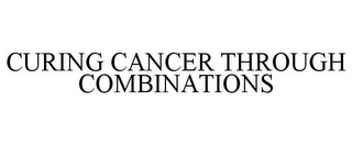 CURING CANCER THROUGH COMBINATIONS