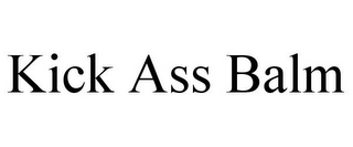 KICK ASS BALM