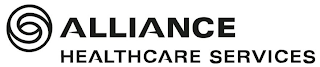 ALLIANCE HEALTHCARE SERVICES