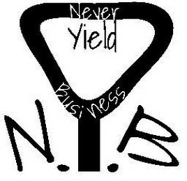 N.Y.B NEVER YIELD BUSINESS