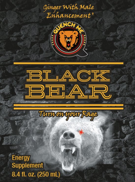 GINGER WITH MALE ENHANCEMENT QUENCH ME Q BLACK BEAR TURN YOUR RAGE ON ENERGY SUPPLEMENT 8.4 FL. OZ. (250 ML)