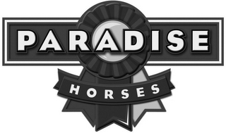 PARADISE HORSES