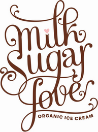 MILK SUGAR LOVE ORGANIC ICE CREAM