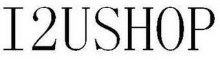 I2USHOP