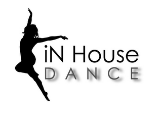 IN HOUSE DANCE