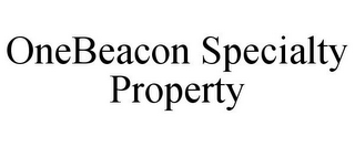 ONEBEACON SPECIALTY PROPERTY