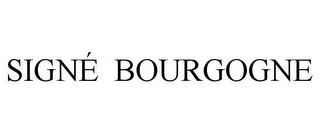 SIGNÉ BOURGOGNE