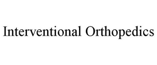 INTERVENTIONAL ORTHOPEDICS