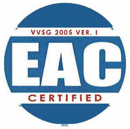 EAC VVSG 2005 VER. I CERTIFIED