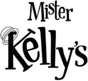 MISTER KELLY'S