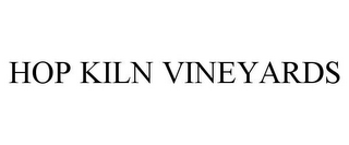 HOP KILN VINEYARDS