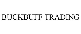 BUCKBUFF TRADING