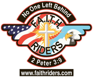 NO ONE LEFT BEHIND F.A.I.T.H. RIDERS 2 PETER 3:9 WWW.FAITHRIDERS.COM