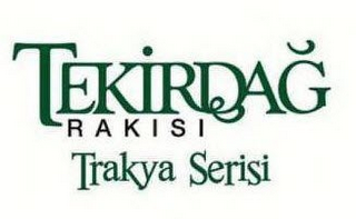 TEKIRDAG RAKISI TRAKYA SERISI