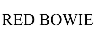 RED BOWIE