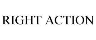 RIGHT ACTION