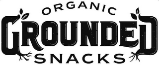 ORGANIC GROUNDED SNACKS