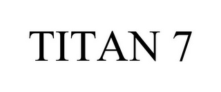 TITAN 7