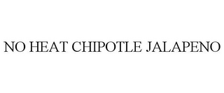 NO HEAT CHIPOTLE JALAPENO