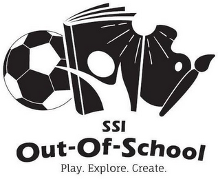 SSI OUT-OF-SCHOOL PLAY. EXPLORE. CREATE.