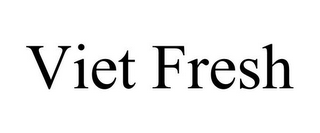 VIET FRESH