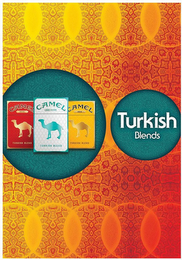 CAMEL ROYAL TURKISH BLEND CAMEL JADE SILVER TURKISH BLEND CAMEL GOLD TURKISH BLEND TURKISH BLENDS