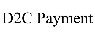 D2C PAYMENT