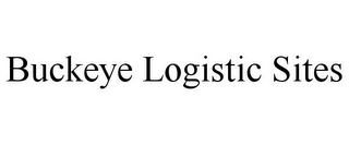 BUCKEYE LOGISTIC SITES