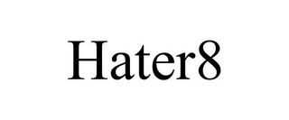 HATER8