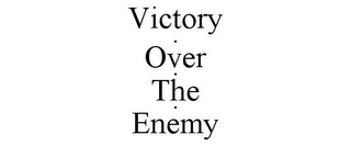 VICTORY . OVER . THE . ENEMY