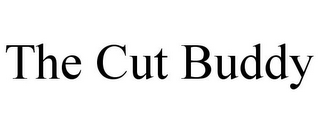 THE CUT BUDDY