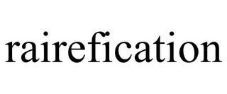 RAIREFICATION