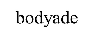 BODYADE