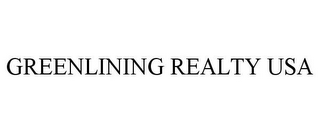 GREENLINING REALTY USA