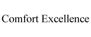 COMFORT EXCELLENCE