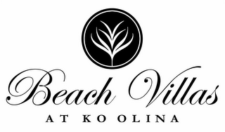 BEACH VILLAS AT KO OLINA