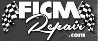 FICM REPAIR.COM