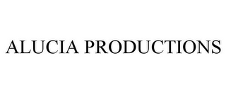 ALUCIA PRODUCTIONS