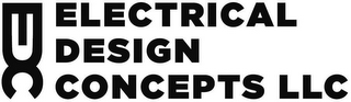 ELECTRICAL DESIGN CONCEPTS LLC EDC
