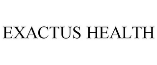 EXACTUS HEALTH