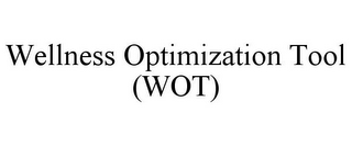 WELLNESS OPTIMIZATION TOOL (WOT)