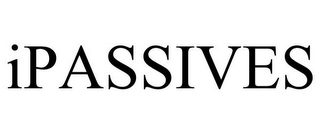 IPASSIVES